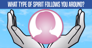 what-type-of-spirit-follows-you-around