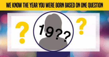 we-know-the-year-you-were-born-based-on-one-question
