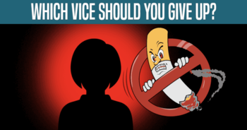 which-vice-should-you-give-up