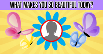 what-makes-you-so-beautiful-today