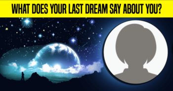 what-does-your-last-dream-say-about-you
