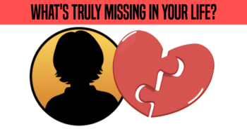 whats-truly-missing-in-your-life