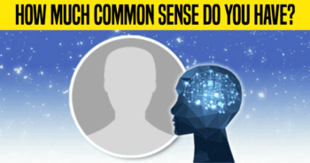 how-much-common-sense-do-you-have