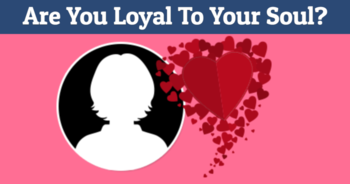 are-you-loyal-to-your-soul
