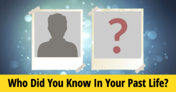 who-did-you-know-in-your-past-life