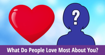 what-do-people-love-most-about-you