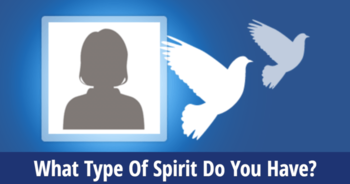 what-type-of-spirit-do-you-have