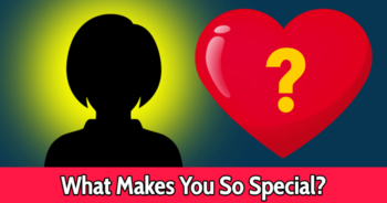 what-makes-you-so-special