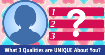 what-3-qualities-are-unique-about-you
