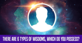 there-are-6-types-of-wisdoms-which-do-you-possess