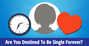 are-you-destined-to-be-single-forever