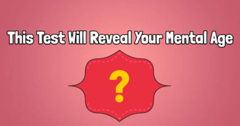 this-test-will-reveal-your-mental-age