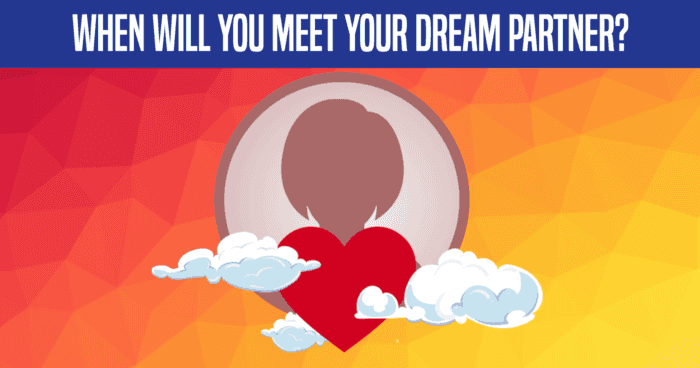 When Will You Meet Your Dream Partner?