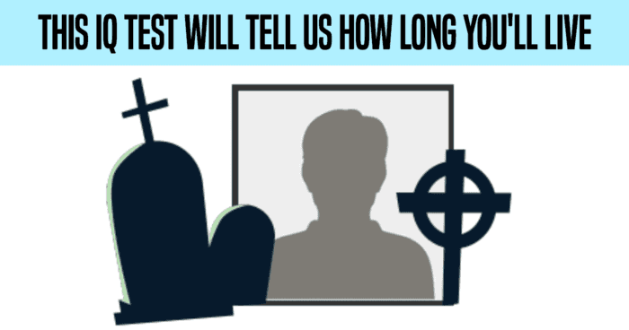 this-iq-test-will-tell-us-how-long-youll-live