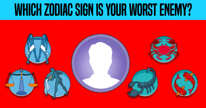 which-zodiac-sign-is-your-worst-enemy