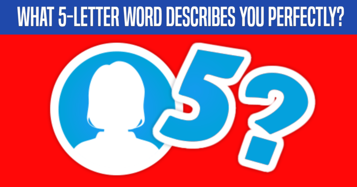 what-5-letter-word-describes-you-now