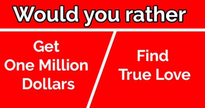 love-or-money-would-you-rather