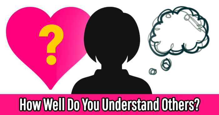 how-well-do-you-understand-others