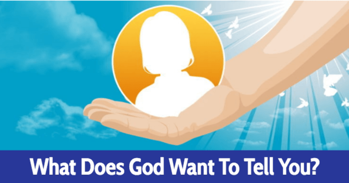 what-does-god-want-to-tell-you