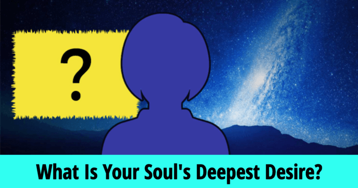 what-is-your-souls-deepest-desire