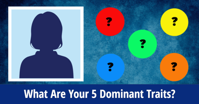what-are-your-5-dominant-traits