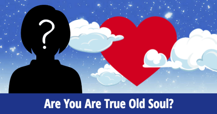 are-you-are-true-old-soul