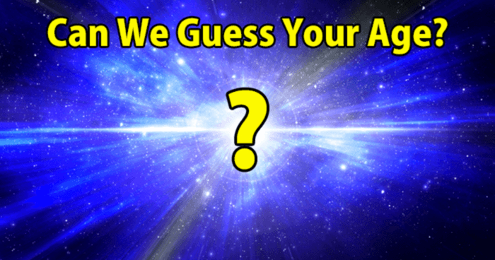 QUIZ: Can We Guess Your Age Based On 15 Random Questions?
