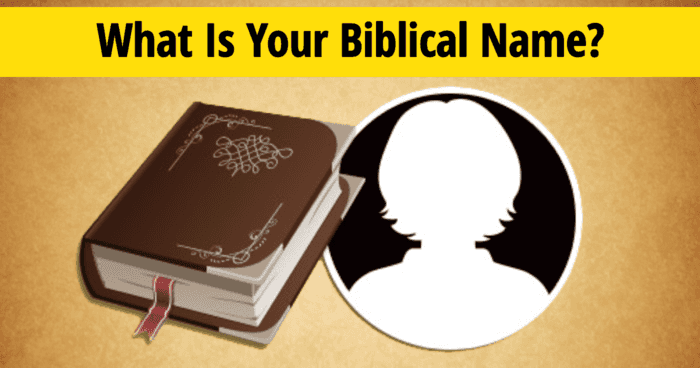 What Is Your Biblical Name?